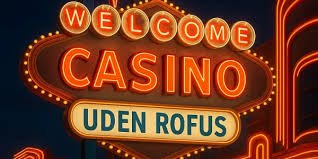 Casino Uden ROFUS Uden MitID - Oplev Spændende Spilmuligheder Casino Uden ROFUS Uden MitID - Oplev Spændende Spilmuligheder