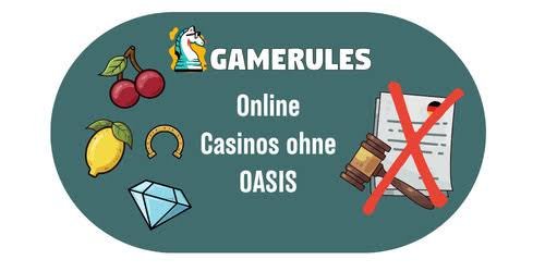 Die besten Alternativen zu Casino ohne Oasis -2125804931 Die besten Alternativen zu Casino ohne Oasis -2125804931
